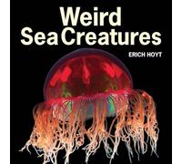Weird Sea Creatures