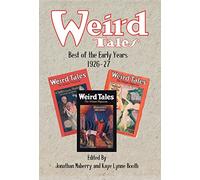 Weird Tales: Best of the Early Years 1926-27