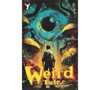 Weird Tales Collection - 8 tales including Explorers Into Infinity & The Giant World by Ray Cummings. Cover illustrated by Robert Jordan G.: (Weird Tales Hermes Collection #1)