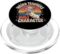 Weird Teachers Build Character Funny Teacher PopSockets PopGrip for MagSafe