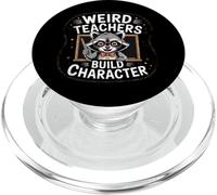 Weird Teachers Build Character Funny Teacher PopSockets PopGrip for MagSafe