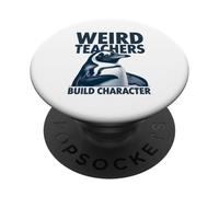 Weird Teachers Build Character Penguin PopSockets Adhesive PopGrip