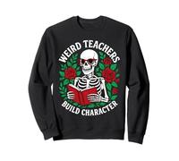 Weird Teachers Build Character Skeleton Book Halloween Women Sweatshirt
