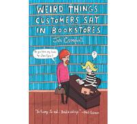 Weird Things Customers Say in Bookstores
