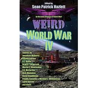 Weird World War IV: Volume 2