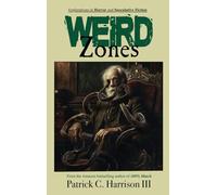 Weird Zones: Explorations in Horror and Speculative Fiction