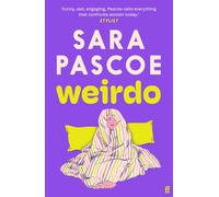 Weirdo: 'Intense also BRILLIANT funny and forensically astute' Marian Keyes