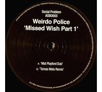 Weirdo Police - Missed Wish Part 1 - Social Problem - ASBO003