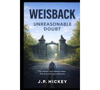 Weisback: Unreasonable Doubt (The Layover Murders)