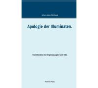 Weishaupt - Apologie der Illuminaten. - New paperback or softback - P555z