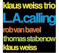 Weiss, Klaus Trio - L. a. Calling