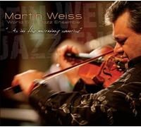 Weiss, Martin -Ensemble- - As in the Morning Sunrise
