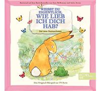 Weißt du Eigentlich,Wie Lieb Ich Dich Hab? - Weißt du eigentlich, wie lieb ich dich hab? - Der neue Hasenschwanz - Das Original-Hörspiel zur TV-Serie