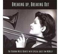 Weisz, Deborah Quintet - Breaking Up Breaking Out