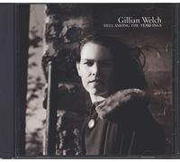 Gillian Welch - Hell among the yearlings (1998)