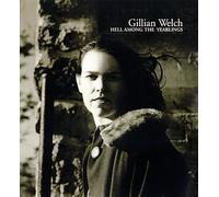 Welch, Gillian - Hell Among the Yearlings [CASSETTE]