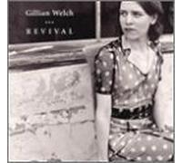 Welch, Gillian - Revival by Welch, Gillian (1996) Audio CD