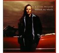 Welch, Kevin - Beneath My Wheels
