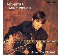 Welch Mike - Axe to Grind