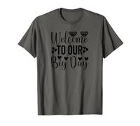 Welcom to Our Big Day T-Shirt