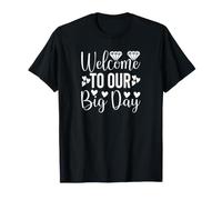 Welcom to Our Big Day T-Shirt
