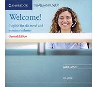 [(Welcome Audio CD Set (2 CDs): English for the Travel and Tourism Industry)] [Author: Leo Jones] published on (July, 2005)
