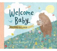 Welcome, Baby, to This World!
