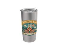 Welcome Back Class is in Session Schoolhouse Stainless Steel Insulated Tumbler