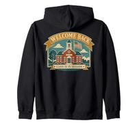 Welcome Back Class Is In Session Schoolhouse Zip Hoodie