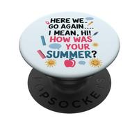 Welcome Back I'm Glad You're Here, Back to School Teacher PopSockets Adhesive PopGrip