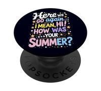 Welcome Back I'm Glad You're Here, Back to School Teacher PopSockets Adhesive PopGrip