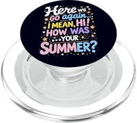 Welcome Back I'm Glad You're Here, Back to School Teacher PopSockets PopGrip for MagSafe