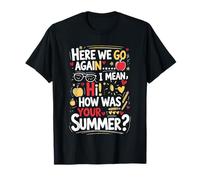 Welcome Back I'm Glad You're Here, Back to School Teacher T-Shirt