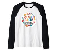Welcome Back I'm Glad You're Here School Teacher First Day Raglan Baseball Tee