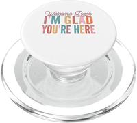 Welcome Back Im Glad You're Here Teacher Back To School PopSockets PopGrip for MagSafe