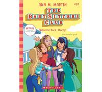 Welcome Back, Stacey! (the Baby-Sitters Club #28)