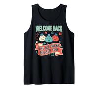 Welcome Back The Ice Packs Missed You School Nurse Student Tank Top