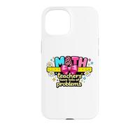 Welcome Back to School First Day Math Teacher Ready Learning Case for iPhone 15