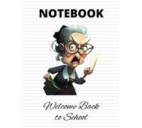 Welcome Back to School Notebook - Large Print 8.5 x 11, 100 Pages, Lined Notebook