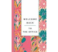 Welcome back to The Office: Blank Lined Notebook Gift for the Office, Team, Employees, Family, Friends, HR, Boss Lady and Staff (110 lined pages, 6x9 inches)
