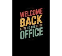 Welcome back to The Office: lined notebook