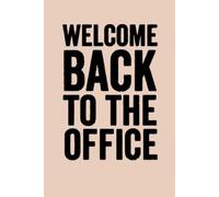 Welcome back to The Office: lined notebook