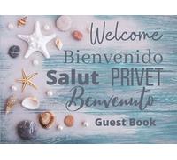Welcome Guest Book: Guest Book for Vacation Rental, Bed and Breakfast, Airbnb, VRBO, Guest House, Motel and Hotel Log Book