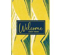 Welcome Guest Book: Visitor Sign in Book for Hotels, B&B, Airbnb, VRBO, Guest Houses, Motels, Cabin, Seaside & Coastal Cottages. 7x10" Hardcover Yellow Tribal Stripe Pattern Design