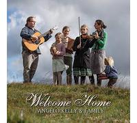 Angelo Kelly & Family – Welcome Home – CD (US Import)