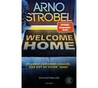 Welcome Home: du liebst dein neues Zuhause. Hie, Strobel, Strobel,.