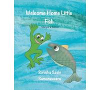 Welcome Home Little Fish: Tale of a Salmon