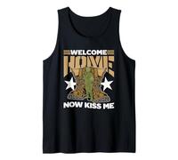 Welcome Home Now Kiss Me Military Soldier Welcome Home Tank Top