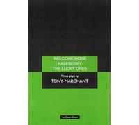'Welcome Home', 'Raspberry' and 'The Lucky Ones' (Modern Plays)