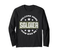 Welcome Home Soldier Now Kiss Me Use Homecoming Long Sleeve T-Shirt